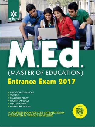 M.Ed. Entrance Exam 2017  - With Model Solved Paper 2016 Third Edition