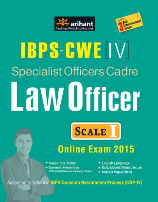 IBPS-CWE Specialist Officer Cadre Law Officer Scale I Online Exam 2015 (Old Edition)  - With 3 Self Enhancement Tests 2nd  Edition