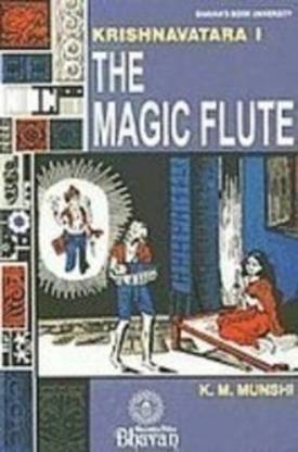 The Magic Flute: Krishnavatara (Volume - 1)