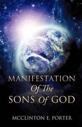 Manifestation Of The Sons Of God