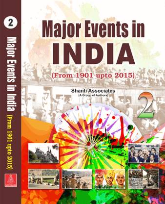 Major Events in India (From 1901 to 2015) (VOL -2)
