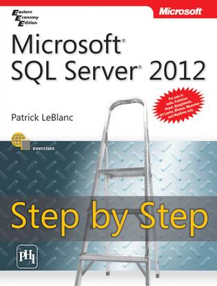 Microsoft SQL Server 2012 - Step by Step 2 Edition