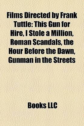 Films Directed by Frank Tuttle (Study Guide)