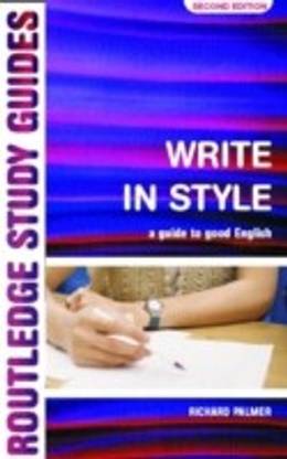 WRITE IN STYLE - STUDY GUIDES 2 Rev ed Edition