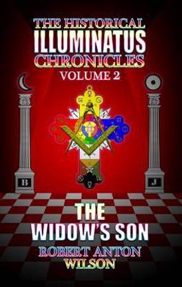The Historical Illuminatus Chronicles: Widow's Son Volume 2
