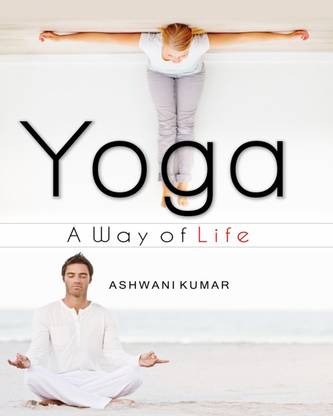 Yoga - A way of Life