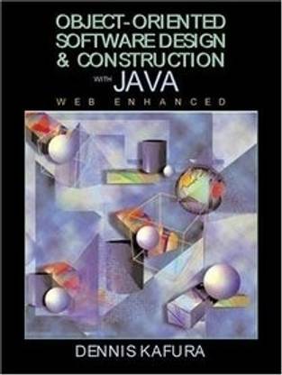 Object-Oriented Software Design and Construction with Java 1st Edition