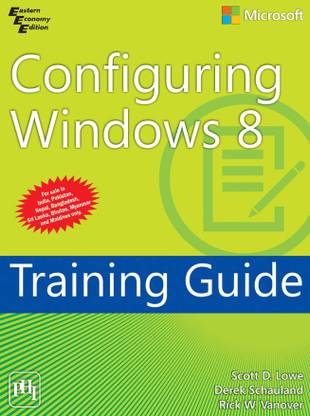 Configuring Windows 8 Training Guide  - Training Guide