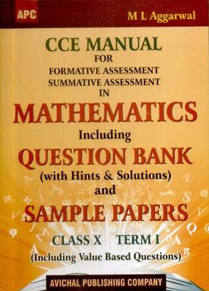 CCE Manual for Formative Assessment Summative Assessment in Mathematics Including Question Bank (With Hints & Solutions) and Sample Papers (Term - I) (Class - 10) - Including Value Based Questions