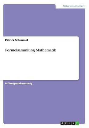 Formelsammlung Mathematik