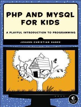 PHP and MySQL for Kids