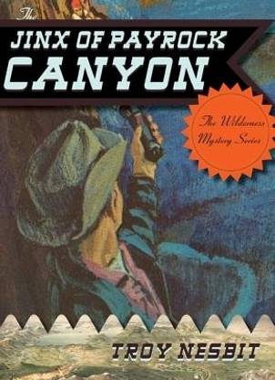 The Jinx of Payrock Canyon