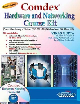 Comdex Hardware and Networking Coure Kit, Revised & Upgraded