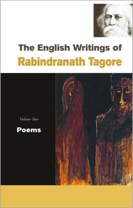 The English Writings of Rabindranath Tagore Poems 01 Edition