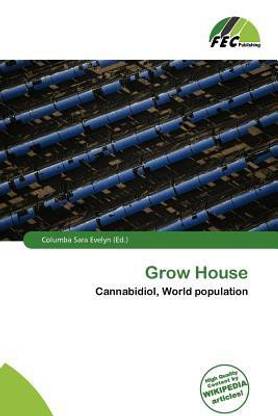 Grow House