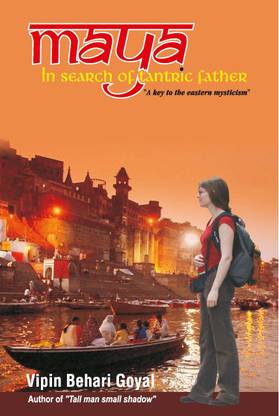 Maya In search of Tantric father