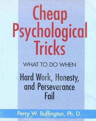 Cheap Psychological Tricks What to Do When