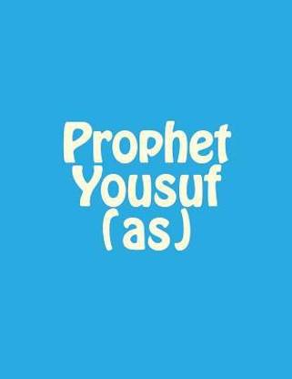 Prophet Yousuf (As)