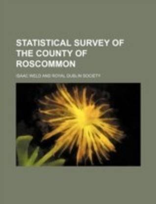 Statistical Survey of the County of Roscommon
