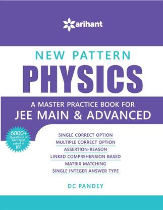 New Pattern Physics - A master practice book for JEE Main & Advanced