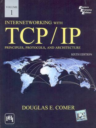 Internetworking with TCP / IP: Principles, Protocols, and Archicture Vol I 6th  Edition
