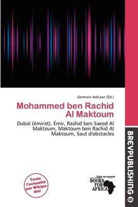 Mohammed Ben Rachid Al Maktoum