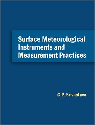 Surface Meteorological Instruments and Measurement Practices