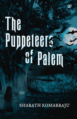 The Pupeteers of Palem