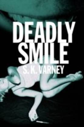 Deadly Smile