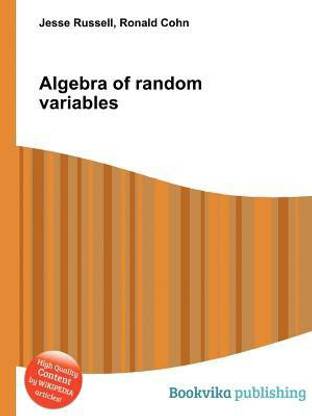 Algebra of Random Variables