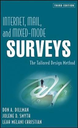 Internet, Mail, and Mixed-mode Surveys 3 2nd  Edition