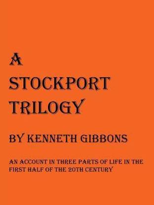 A Stockport Trilogy