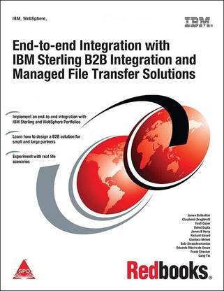 End-to-end Integration with IBM Sterling B2B Integration and Managed File Transfer solutions