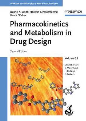 Pharmacokinetics and Metabolism in Drug Design 2 Revised 2nd  Edition