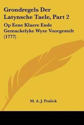 Grondregels Der Latynsche Taele, Part 2