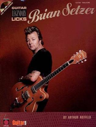Brian Setzer: Guitar Legendary Licks [With CD]