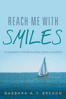 Reach Me with Smiles