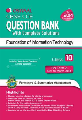 CBSE CCE Question Bank with Complete Solutions Foundation of Information Technology for Term - 2 (Class - 10) 1st  Edition
