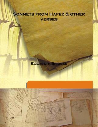 Sonnets from Hafez & other verses