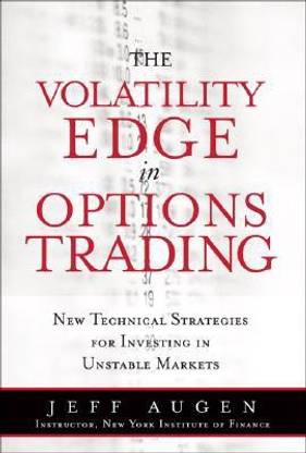 The Volatility Edge in Options Trading 1st Edition