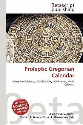 Proleptic Gregorian Calendar
