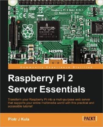 Raspberry Pi 2 Server Essentials