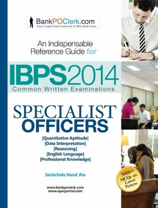 IBPS 2014 Common Written Examinations Specialist Officer