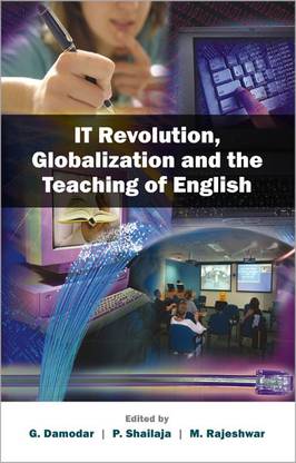 It Revolution, Globalization and the Teaching of English 01 Edition