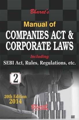 Manual of Companies Act & Corporate Laws - Including SEBI Act, Rules, Regulations, Etc. (Set of 2 Volumes) 20th Edition
