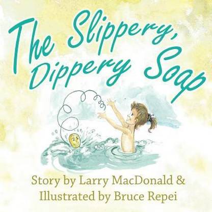 The Slippery Dippery Soap
