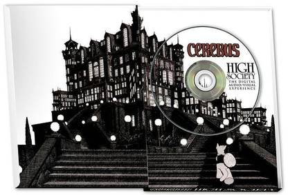Cerebus: High Society Audio/Digital Experience