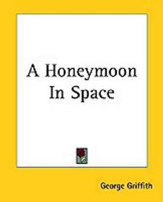 A Honeymoon In Space