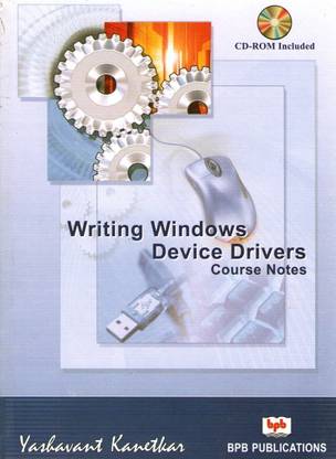 Writing Windows Device Drivers Course Notes...
