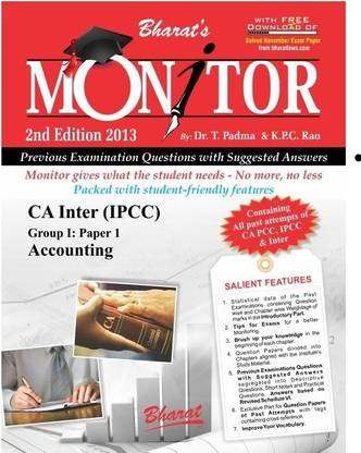 Monitor - CA Inter (IPCC) Accounting Group I - Paper 1  - Previous Examination Questions with Suggested Answers 2nd Edition